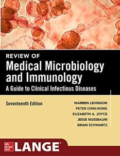 Review of Medical Microbiology and Immunology , Seventeenth Edition (Original PDF from Publisher)