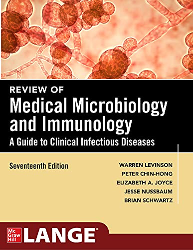Review of Medical Microbiology and Immunology , Seventeenth Edition (Original PDF from Publisher)