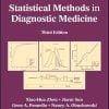 Statistical Methods in Diagnostic Medicine (Wiley Series in Probability and Statistics), 3rd Edition (Original PDF from Publisher)