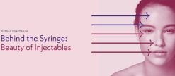 The Aesthetic Society Behind the Syringe Beauty of Injectables 2025