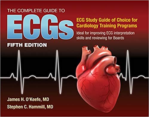 The Complete Guide to ECGs A Comprehensive Study Guide to Improve ECG Interpretation Skills, 5ed (Original PDF )