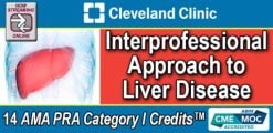 Cleveland Clinic Interprofessional Approach to Liver Disease 2022