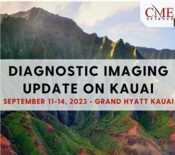 cmescience Diagnostic Imaging Update on Kauai September 11-14, 2023
