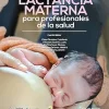 Manual de Lactancia Materna para profesionales de la salud (Spanish Edition) (Original PDF from Publisher) Manual de Lactancia Materna para profesionales de la salud (Spanish Edition) (Original PDF from Publisher)