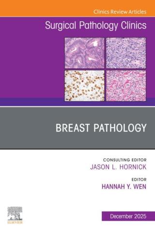 Breast Pathology, An Issue of Surgical Pathology Clinics (Original PDF from Publisher) Breast Pathology, An Issue of Surgical Pathology Clinics (Original PDF from Publisher)