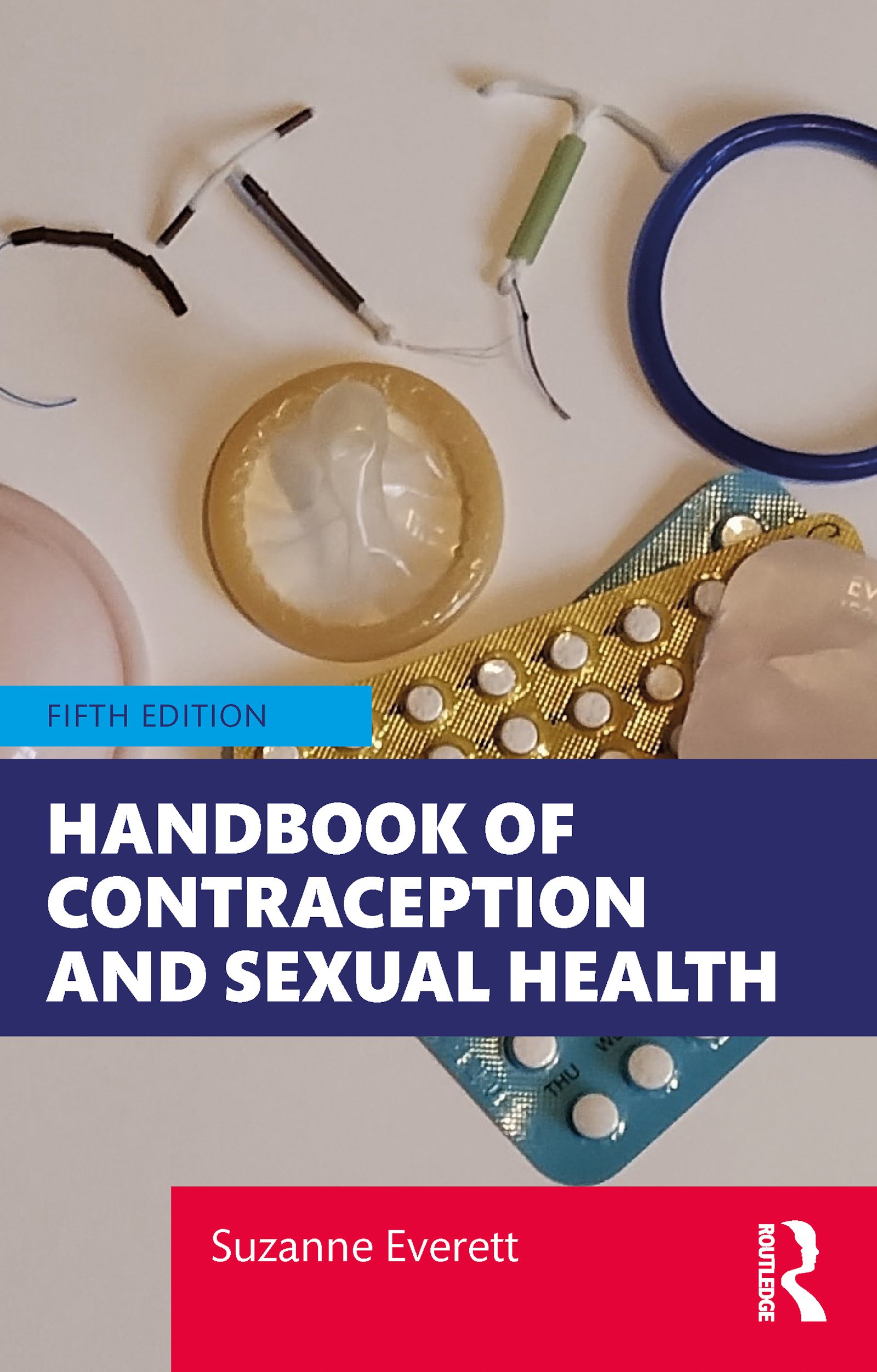 Handbook of Contraception and Sexual Health, 5th Edition (Original PDF from Publisher) Handbook of Contraception and Sexual Health, 5th Edition (Original PDF from Publisher)