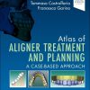 Atlas of Aligner Treatment and Planning
