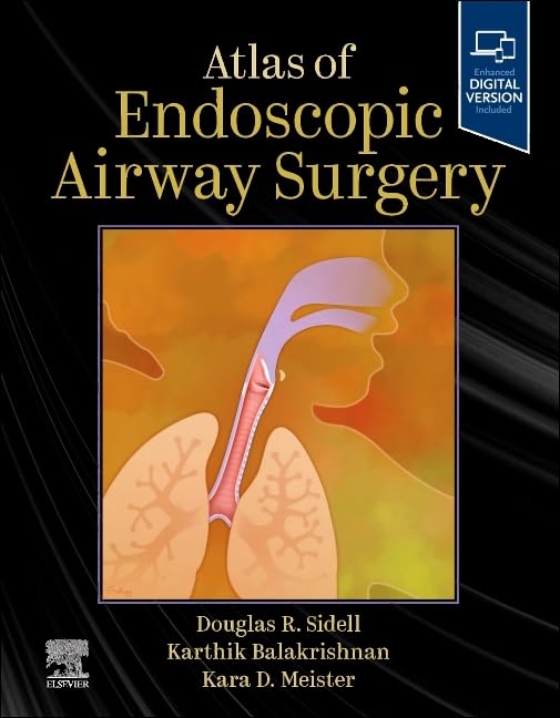 Atlas of Endoscopic Airway Surgery (Original PDF from Publisher) Atlas of Endoscopic Airway Surgery (Original PDF from Publisher)
