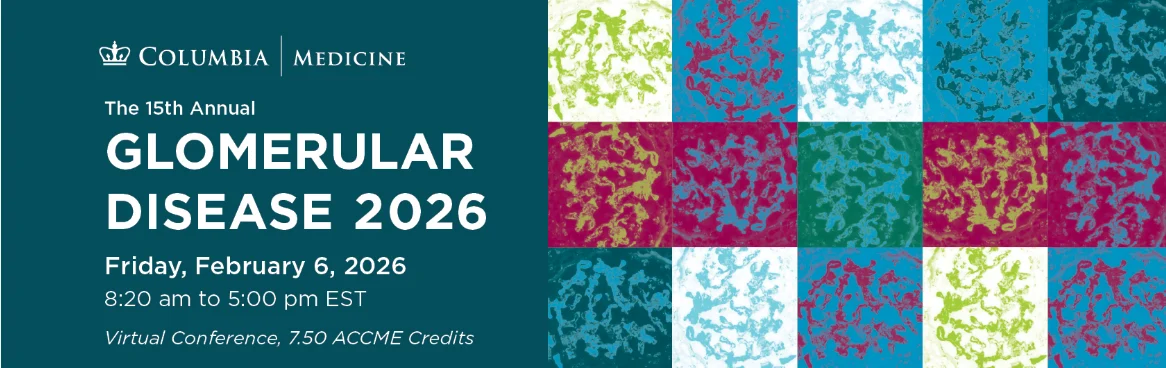 Columbia University Glomerular Disease 2026 – 15th Annual Update (Videos) Columbia University Glomerular Disease 2026 – 15th Annual Update (Videos)