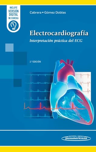 Electrocardiografía: Interpretación práctica del ECG, 2.ª edición (Original PDF from Publisher) Electrocardiografía Interpretación práctica del ECG, 2.ª edición (Original PDF from Publisher)
