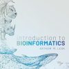 Introduction to Bioinformatics, 5th edition (Original PDF from Publisher) Introduction to Bioinformatics, 5th edition (Original PDF from Publisher)