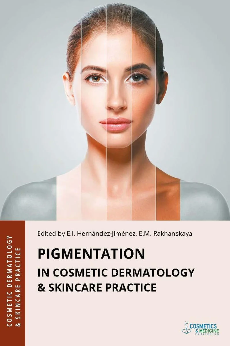 Pigmentation in Cosmetic Dermatology & Skincare Practice (Original PDF from Publisher) Pigmentation in Cosmetic Dermatology & Skincare Practice (Original PDF from Publisher)