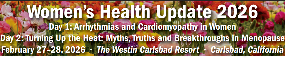 Scripps Women’s Health Update Cardiovascular Disease and Menopause 2026 Scripps Women’s Health Update Cardiovascular Disease and Menopause 2026