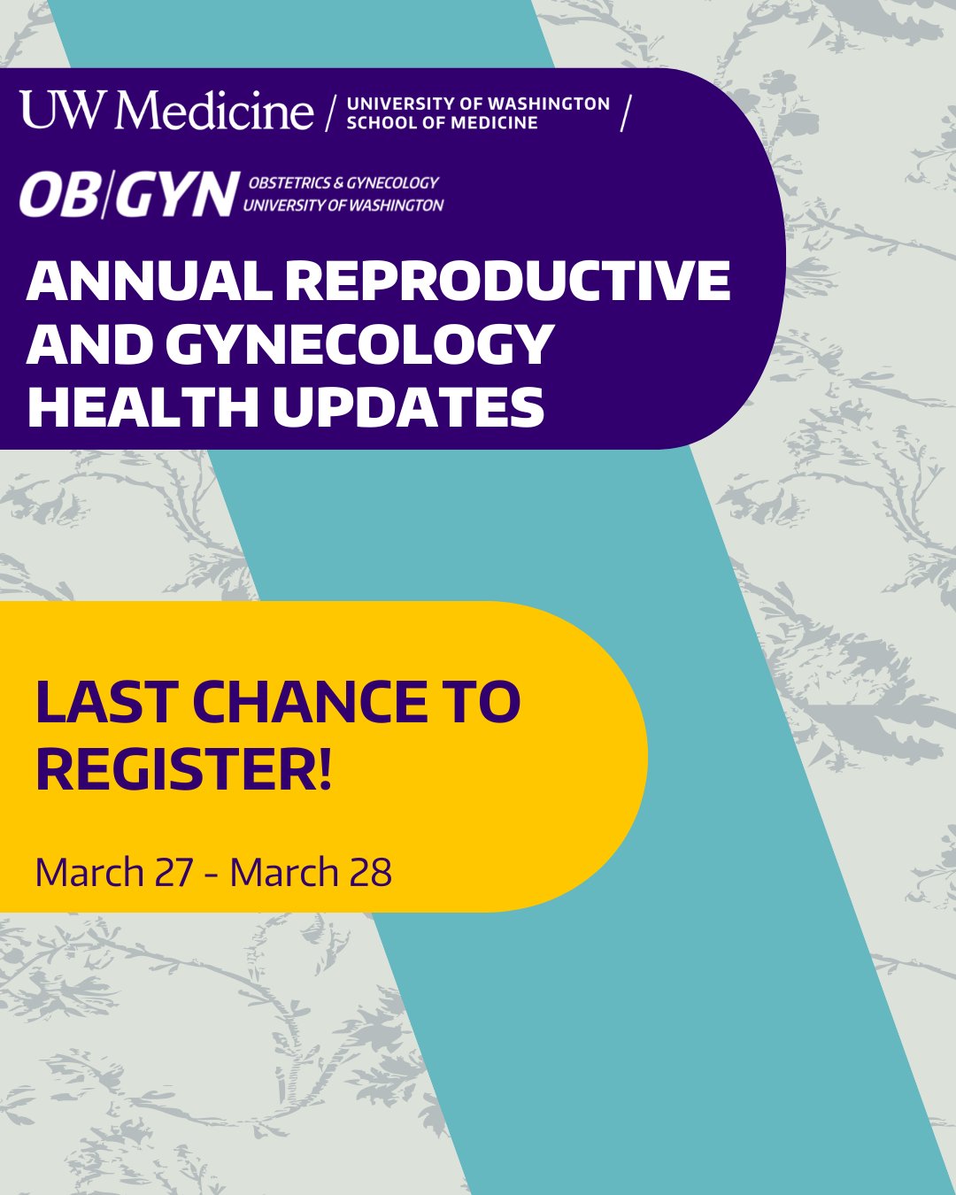 UW Medicine 22nd Annual Reproductive & Gynecology Health Updates 2026 UW Medicine 22nd Annual Reproductive & Gynecology Health Updates 2026