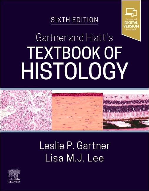 Gartner and Hiatt’s Textbook of Histology, 6th edition (EPUB) Gartner and Hiatt’s Textbook of Histology, 6th edition (EPUB)