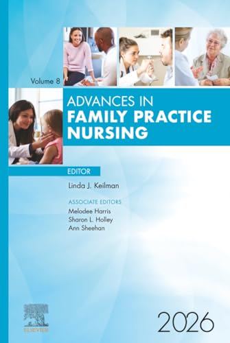 Advances in Family Practice Nursing, 2026 (Volume 8-1) (EPUB) Advances in Family Practice Nursing, 2026 (Volume 8-1) (EPUB)