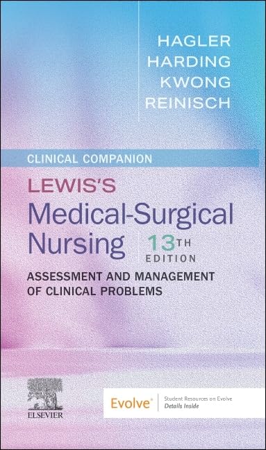 Clinical Companion to Lewis’s Medical-Surgical Nursing: Assessment and Management of Clinical Problems, 13th edition (EPUB) Clinical Companion to Lewis’s Medical-Surgical Nursing