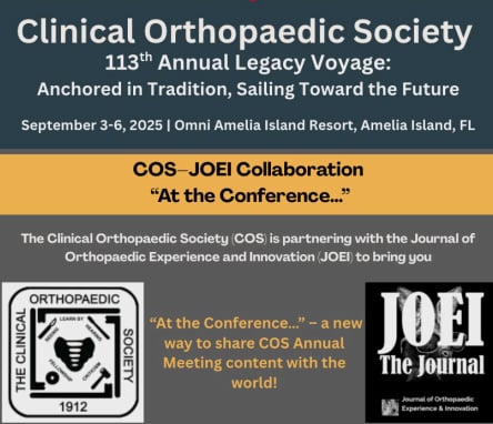 Clinical Orthopaedic Society 113th Annual Meeting 2025 Clinical Orthopaedic Society 113th Annual Meeting 2025
