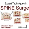 Expert Techniques in Spine Surgery (Original PDF from Publisher) Expert Techniques in Spine Surgery (Original PDF from Publisher)