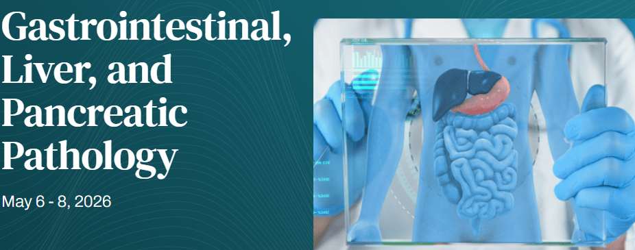 Harvard Gastrointestinal, Liver, and Pancreatic Pathology 2026 Harvard Gastrointestinal, Liver, and Pancreatic Pathology 2026