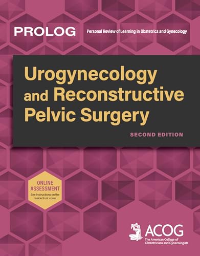 PROLOG: Urogynecology and Reconstructive Pelvic Surgery, 2nd edition (Image PDF) PROLOG: Urogynecology and Reconstructive Pelvic Surgery, 2nd edition (Image PDF)