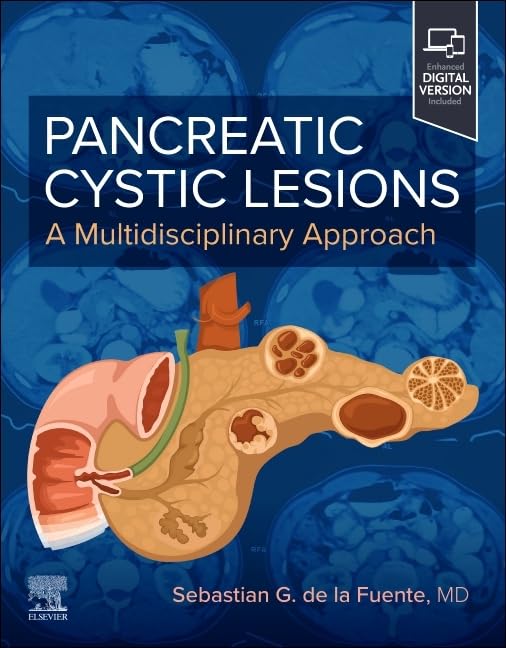 Pancreatic Cystic Lesions: A Multidisciplinary Approach (EPUB) Pancreatic Cystic Lesions: A Multidisciplinary Approach (EPUB)