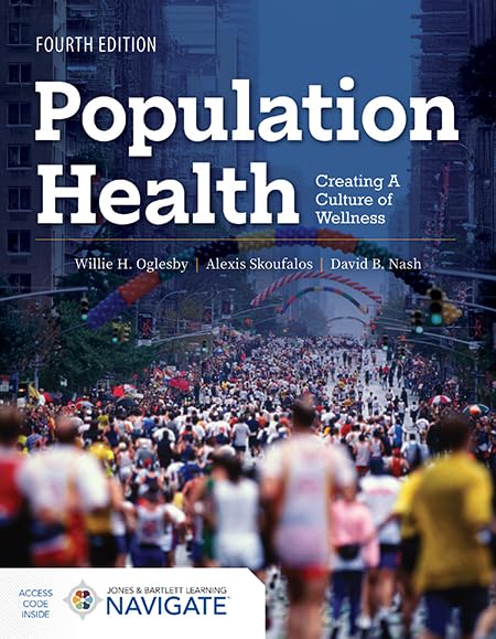 Population Health: Creating a Culture of Wellness, 4th edition (EPUB) Population Health: Creating a Culture of Wellness, 4th edition (EPUB)