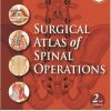 Surgical Atlas of Spinal Operations, 2nd Edition (Original PDF from Publisher) Surgical Atlas of Spinal Operations, 2nd Edition (Original PDF from Publisher)