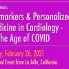 UCSD 16th Annual Biomarkers and Personalized Medicine in Cardiovascular Disease Symposium 2021 UCSD 16th Annual Biomarkers and Personalized Medicine in Cardiovascular Disease Symposium 2021