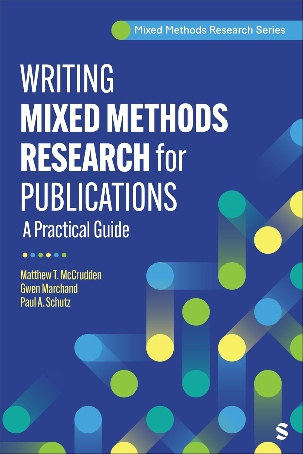 Writing Mixed Methods Research for Publication: A Practical Guide (Original PDF from Publisher) Writing Mixed Methods Research for Publication