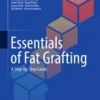 Essentials of Fat Grafting