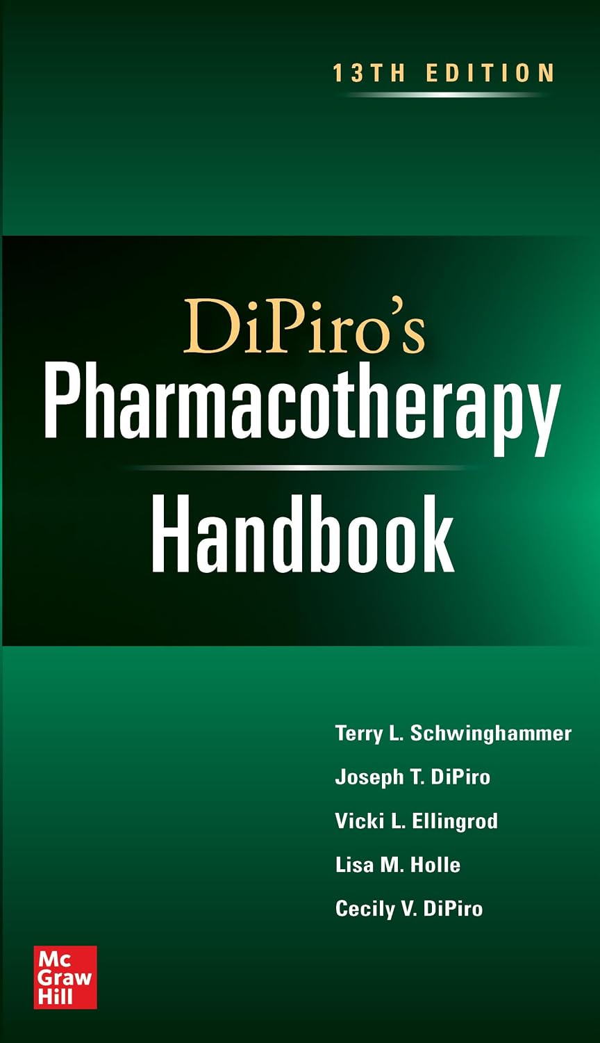 DiPiro’s Pharmacotherapy Handbook, Thirteenth Edition, 13th Edition (Original PDF from Publisher) DiPiro’s Pharmacotherapy Handbook, Thirteenth Edition, 13th Edition (Original PDF from Publisher)
