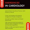 Emergencies in Cardiology, 3rd Edition (Original PDF from Publisher) Emergencies in Cardiology, 3rd Edition (Original PDF from Publisher)