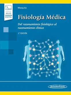 Fisiología Médica. Del razonamiento fisiológico al razonamiento clínico, 2ª edición (Original PDF from Publisher)