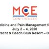 MCE Conferences Emergency Medicine and Pain Management for Primary Care July 2 – July 4, 2026 MCE Conferences Emergency Medicine and Pain Management for Primary Care July 2 – July 4, 2026