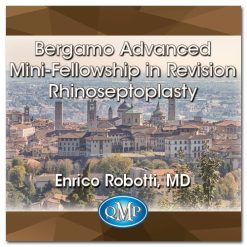 QMP 2016 Bergamo Advanced Mini-Fellowship in Revision Rhinoseptoplasty