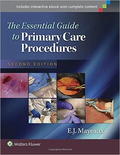 The Essential Guide to Primary Care Procedures, Second Edition converted pdf The Essential Guide to Primary Care Procedures, Second Edition