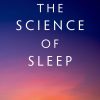 The Science of Sleep, 17th Edition (Original PDF from Publisher) The Science of Sleep, 17th Edition (Original PDF from Publisher)