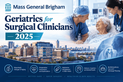 Mass General Brigham Geriatrics for Surgical Clinicians 2025