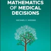 Mathematics of Medical Decisions (Original PDF from Publisher) Mathematics of Medical Decisions (Original PDF from Publisher)